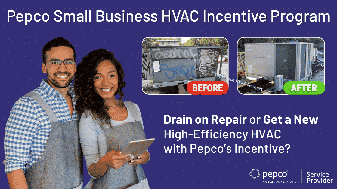 Pepco Small Business HVAC Incentive Program